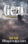 Gezi & Yeni Bir Çağ Başlıyor