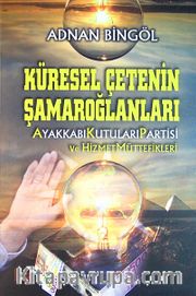Küresel Çetenin Şamaroğlanları