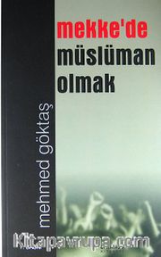 Mekke'de Müslüman Olmak