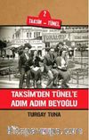 Taksim'den Tünel'e Adım Adım Beyoğlu