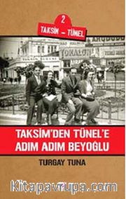 Taksim'den Tünel'e Adım Adım Beyoğlu