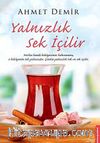 Yalnızlık Sek İçilir