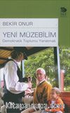 Yeni Müzebilim & Demokratik Toplumu Yaratmak