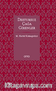 Destursuz Çağa Girenler