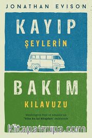 Kayıp Şeylerin Bakım Kılavuzu