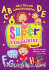 Süper Etkinlikler- Harfler