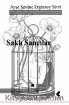 Saklı Sancılar