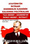 Atatürk'ün İktisadi Egemenlik İlkesinin Kalkınma Politikaları