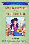 Pamuk Prenses ve Yedi Cüceler