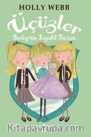 Üçüzler – Becky’nin Kiyafet Faciasi
