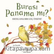 Burası Panama Mı ? Heyecanlı Bir Göç Öyküsü 