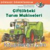 Çiftlikteki Tarım Makineleri Dünyayı Öğreniyorum