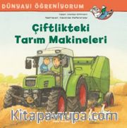 Çiftlikteki Tarım Makineleri Dünyayı Öğreniyorum