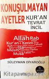Konuşulmayan Ayetler & Kur'an Tevrat İncil