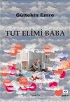 Tut Elimi Baba