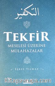 Tekfir Meselesi Üzerine Mülahazalar