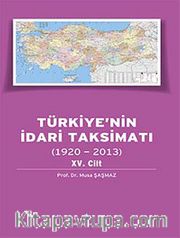 Türkiye'nin İdari Taksimatı (1920-2013) 15. Cilt