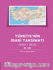 Türkiye'nin İdari Taksimatı (1920-2013) 9.Cilt