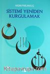 Sistemi Yeniden Kurgulamak