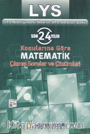 LYS Matematik Çıkmış Soru ve Çözümleri (Son 24 Yıl)