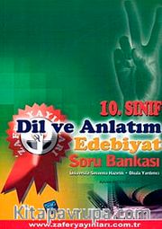 10. Sınıf Dil ve Anlatım-Edebiyat Soru Bankası