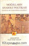 Moğolların Anadolu Politikası & İlhanlılar Zamanında Anadolu