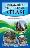Toprak, Bitki Ve Çölleşme Atlası