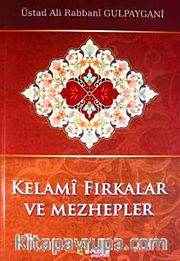 Kelami Fırkalar ve Mezhepler