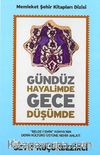 Gündüz Hayalimde Gece Düşümde