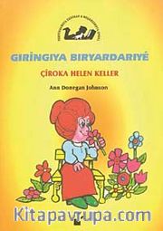 Gıringıya Bıryardarıye / Çiroka Helen Keller