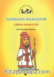 Gıringıya Dılrastıye / Çiroka Konfuçyus