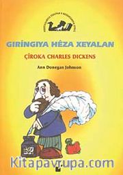 Gıringıya Heza Xeyalan / Çiroka Charles Dıckens