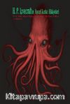 H. P. Lovecraft’ın Favori Korku Hikayeleri