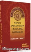 Hadiste Sağlam Nüsha Oluşturma Çabaları