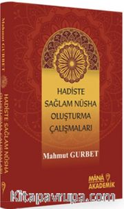 Hadiste Sağlam Nüsha Oluşturma Çabaları
