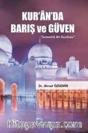 Kur’an’da Barış ve Güven