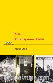 Kısa Türk Tiyatrosu Tarihi