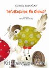 Terzikuşu’na Ne Olmuş?