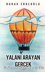 Yalanı Arayan Gerçek