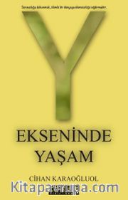 Y Ekseninde Yaşam