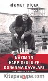 Nazım’ın Harp Okulu ve Donanma Davaları