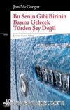 Bu Senin Gibi Birinin Başına Gelecek Türden Şey Değil