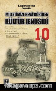 Milletimize Reva Görülen Kültür Jenosidi