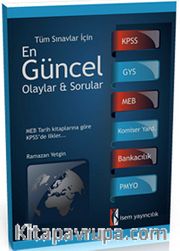 2014 Tüm Sınavlar İçin En Güncel Olaylar ve Sorular