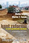Kent Reformu ve Yeni Gecekondu Hareketi & Ve 