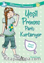 Yeşil Prenses Parkı Kurtarıyor / Mükemmel Prensesler 3