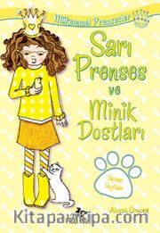 Sarı Prenses ve Minik Dostları / Mükemmel Prensesler 6