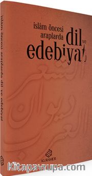 İslam Öncesi Araplarda Dil ve Edebiyat