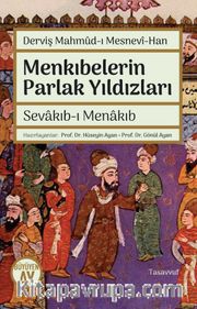 Derviş Mahmud-ı Mesnevi-Han Menkıbelerin Parlak Yıldızları Sevakıb-ı Menakıb