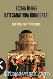 Sözden İmgeye Batı Sanatında İkonografi